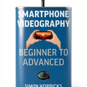 Smartphone Videography Guide 1st Edition Kindle eBook by TechPress-0